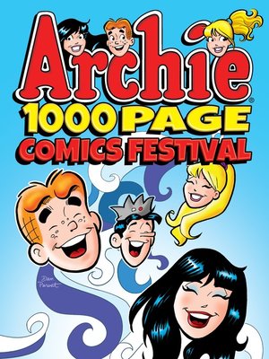 cover image of Archie 1000 Page Comics Festival